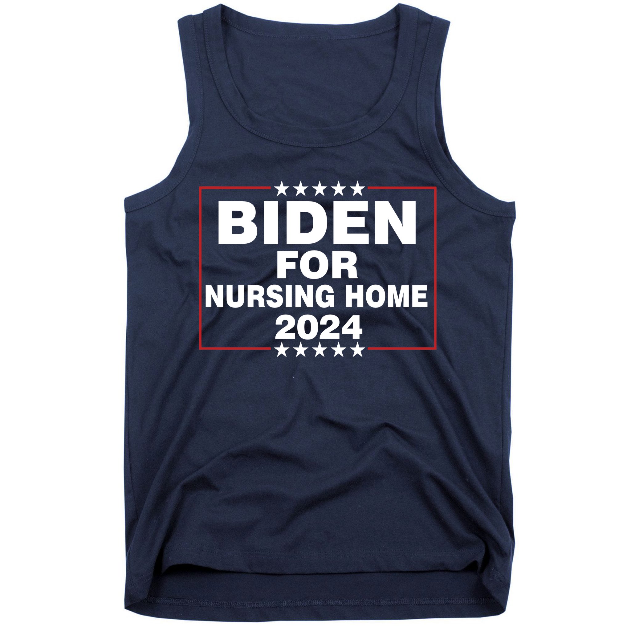 Biden For Nursing Home 2024 Tank Top