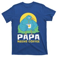 Bird Father Needs Coffee For Fathersday Gift T-Shirt