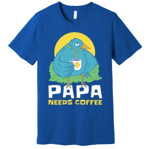 Bird Father Needs Coffee For Fathersday Gift Premium T-Shirt