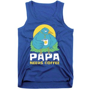 Bird Father Needs Coffee For Fathersday Gift Tank Top