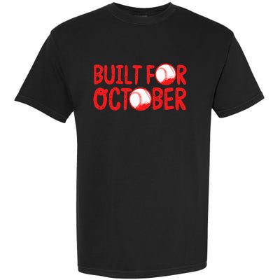 Built For October Baseball Month Playoffs Retro Swing Red Garment-Dyed Heavyweight T-Shirt