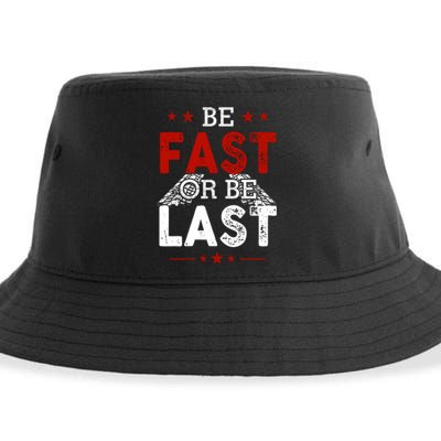 Be Fast Or Last Drag Dirt Racing Race Car Driver Racer Sustainable Bucket Hat