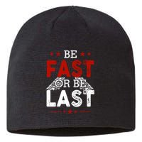 Be Fast Or Last Drag Dirt Racing Race Car Driver Racer Sustainable Beanie