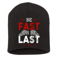 Be Fast Or Last Drag Dirt Racing Race Car Driver Racer Short Acrylic Beanie