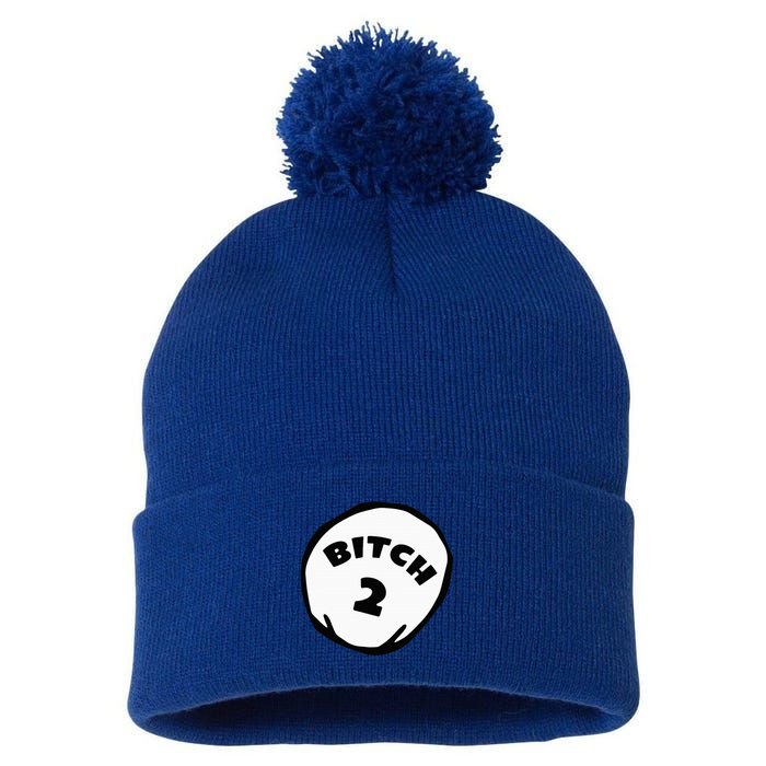 Best Friend Outfits Thing 1 And 2 Bitch 1 And 2 Pom Pom 12in Knit Beanie