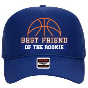 Best Friend Of Rookie 1st Birthday Basketball Theme Matching Cute Gift High Crown Mesh Back Trucker Hat