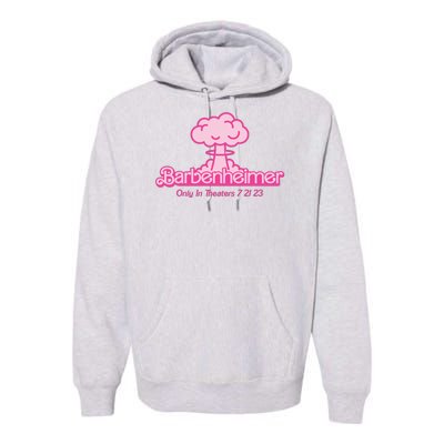 Barbenheimer Funny Only Theaters 7 21 23 Premium Hoodie