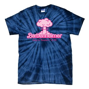 Barbenheimer Funny Only Theaters 7 21 23 Tie-Dye T-Shirt