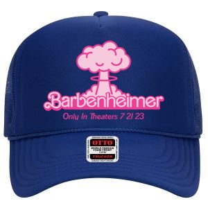 Barbenheimer Funny Only Theaters 7 21 23 High Crown Mesh Back Trucker Hat