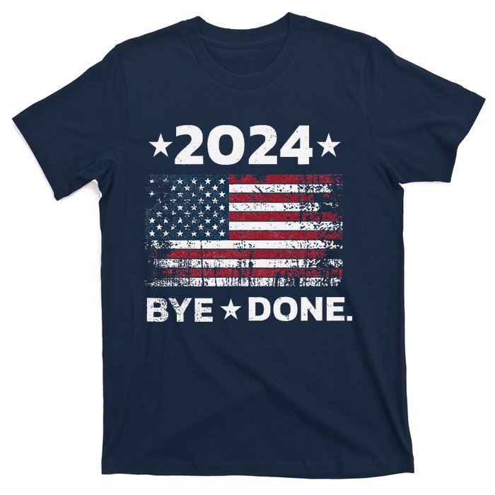 Byedone. Funny Political Election Trump 2024 T-Shirt