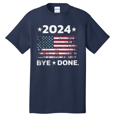 Byedone. Funny Political Election Trump 2024 Tall T-Shirt