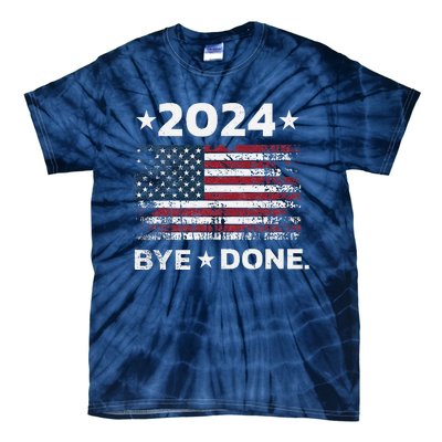 Byedone. Funny Political Election Trump 2024 Tie-Dye T-Shirt