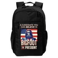 Bigfoot For President Believe Vote Elect Sasquatch Candidate Daily Commute Backpack