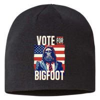 Bigfoot For President Election Vote Sasquatch Usa Sustainable Beanie