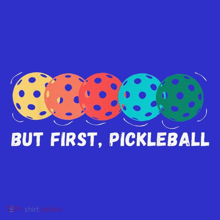 But First Pickleball Funny Vintage Pickleball Player T-Shirt