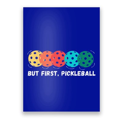 But First Pickleball Funny Vintage Pickleball Player Poster