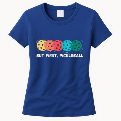 But First Pickleball Funny Vintage Pickleball Player Womens T-Shirt