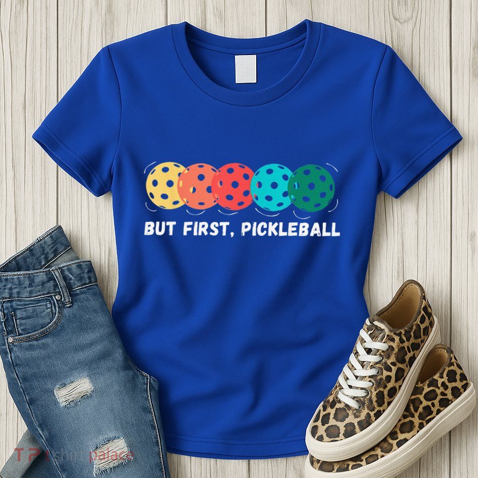 But First Pickleball Funny Vintage Pickleball Player Womens T-Shirt
