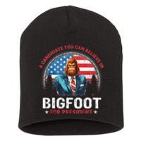 Bigfoot For President Believe Vote Elect Sasquatch Candidate Short Acrylic Beanie