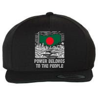 Bangladesh Flag Power Belongs To The People Support National Wool Snapback Cap