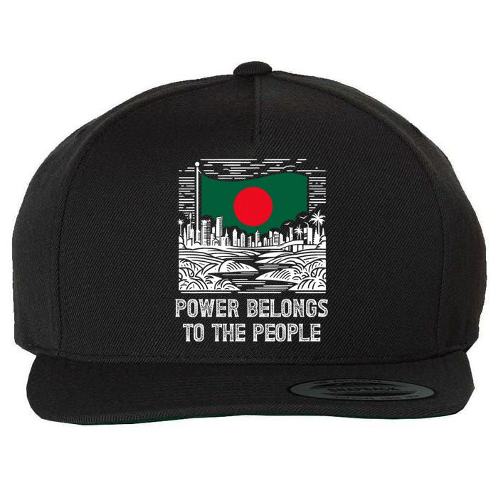 Bangladesh Flag Power Belongs To The People Support National Wool Snapback Cap