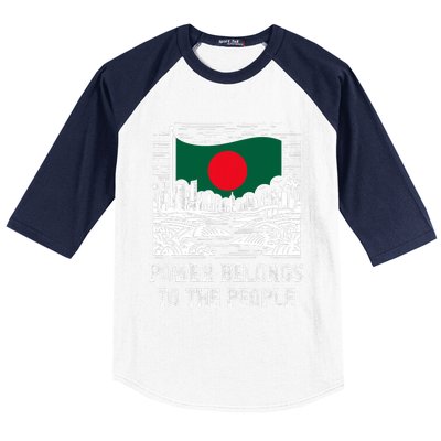 Bangladesh Flag Power Belongs To The People Support National Baseball Sleeve Shirt