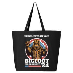 Bigfoot For President 2024 He Believes In You Sasquatch 25L Jumbo Tote