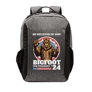 Bigfoot For President 2024 He Believes In You Sasquatch Vector Backpack