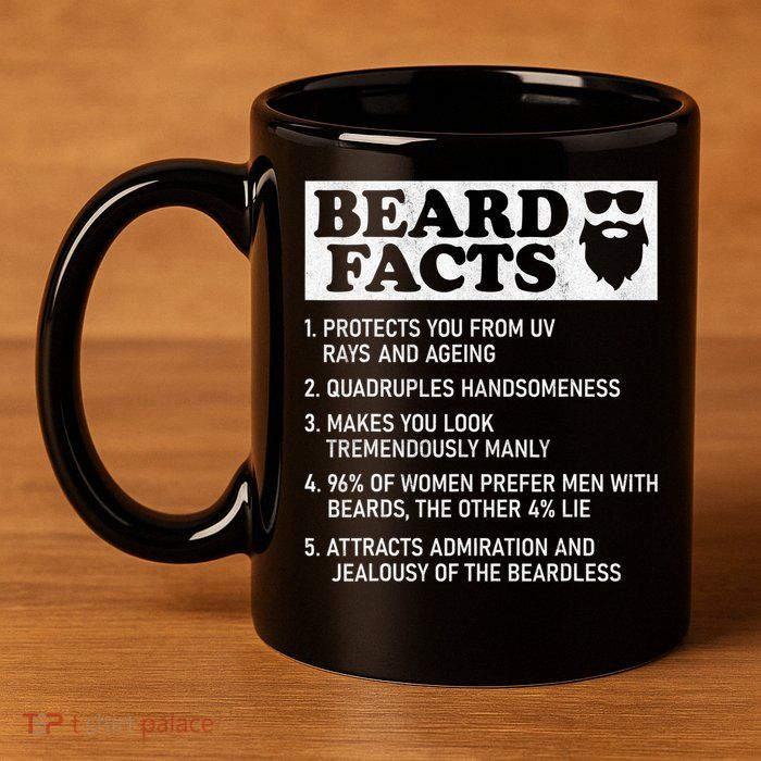 Beard Facts Protects Ageing Makes Manly Funny Bearded Dad 11oz C Handle Ceramic Mug