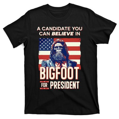 Bigfoot For President Believe Vote Elect Sasquatch Candidate T-Shirt