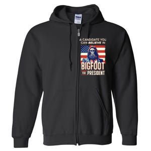 Bigfoot For President Believe Vote Elect Sasquatch Candidate Full Zip Hoodie