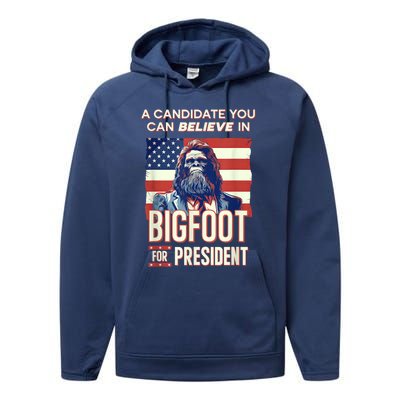 Bigfoot For President Believe Vote Elect Sasquatch Candidate Performance Fleece Hoodie