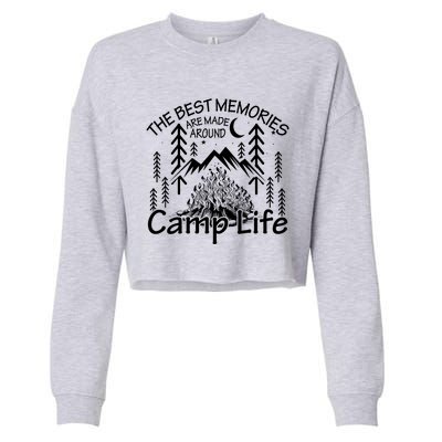 Bonfires Fire Pit Camping Best Memories Made Around Campfire Funny Gift Cropped Pullover Crew