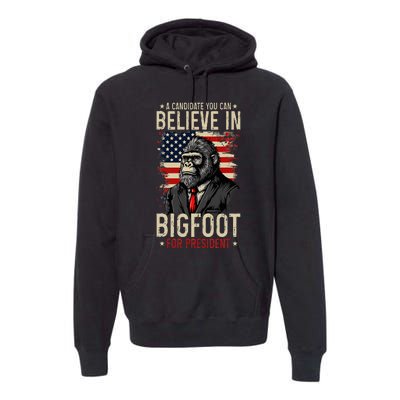 Bigfoot For President Election 2024 Funny Vote Sasquatch USA Premium Hoodie