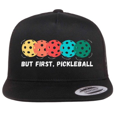 But First Pickleball, Funny Vintage Pickleball Player Flatbill Hat