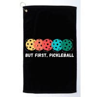 But First Pickleball, Funny Vintage Pickleball Player Golf Towel
