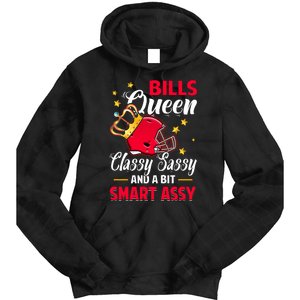 Buffalo Football Queen Classy Sassy And A Bit Smart Assy Tie Dye Hoodie