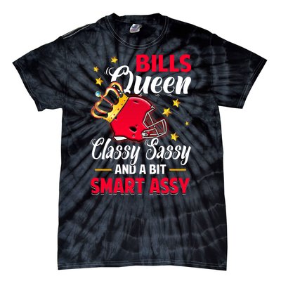 Buffalo Football Queen Classy Sassy And A Bit Smart Assy Tie-Dye T-Shirt