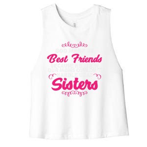 Best Friends Quote Gift God Made Us Best Friends Sisters Gift Women's Racerback Cropped Tank