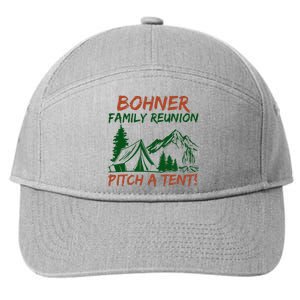 Bohner Family Reunion Pitch A Tent 7-Panel Snapback Hat