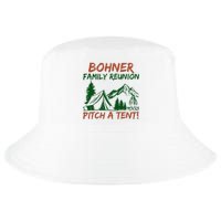 Bohner Family Reunion Pitch A Tent Cool Comfort Performance Bucket Hat