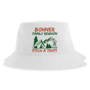 Bohner Family Reunion Pitch A Tent Sustainable Bucket Hat