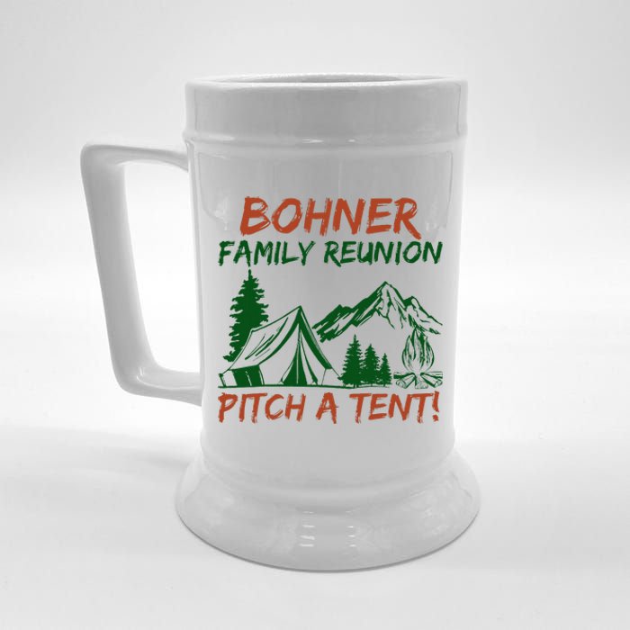 Bohner Family Reunion Pitch A Tent Beer Stein