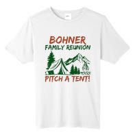 Bohner Family Reunion Pitch A Tent Tall Fusion ChromaSoft Performance T-Shirt