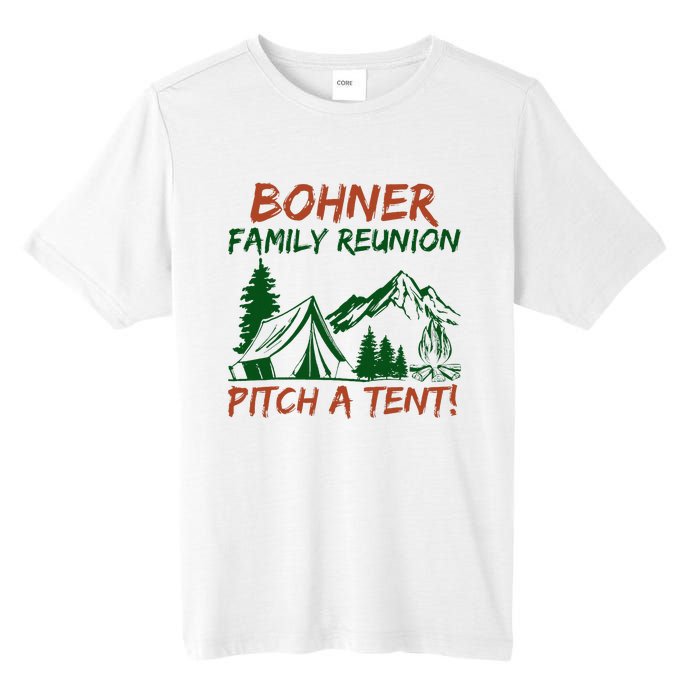 Bohner Family Reunion Pitch A Tent Tall Fusion ChromaSoft Performance T-Shirt