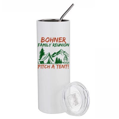 Bohner Family Reunion Pitch A Tent Stainless Steel Tumbler