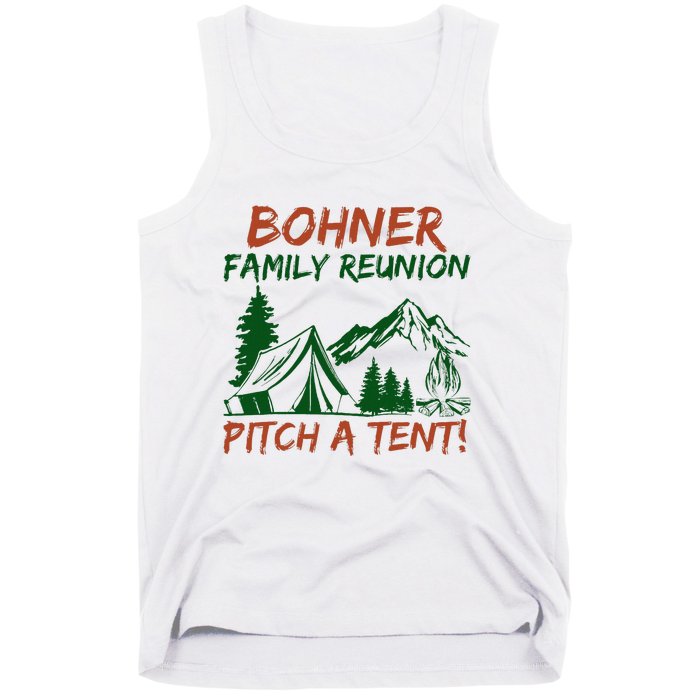 Bohner Family Reunion Pitch A Tent Tank Top