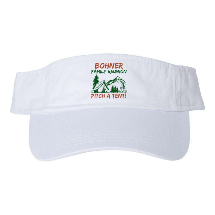 Bohner Family Reunion Pitch A Tent Valucap Bio-Washed Visor