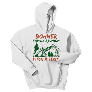 Bohner Family Reunion Pitch A Tent Kids Hoodie