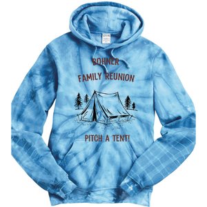 Bohner Family Reunion Pitch A Tent Tie Dye Hoodie